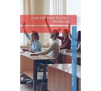 2026 SAT Math Practice Workbook (Master the SAT: Complete Prep Series)