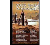 2026 SciFi Anthology: The Science Fiction Novelists (The Science Fiction Novelists SciFi Anthology Series)