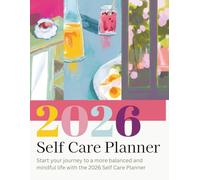 2026 Self Care Planner: Monthly Wellness Journal & Mental Health Tracker for Women | Includes Full Year Calendar, Daily Habit Tracking, Gratitude & Goal Setting Organizer