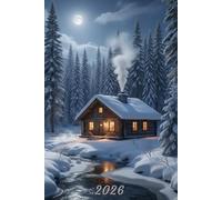 2026: Small Monthly Calendar Planner - Cabin In The Woods In Winter Snow
