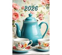 2026: Small Monthly Calendar Planner - With Adult Coloring Pages Of Teacups, Teapots & Desserts