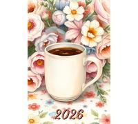 2026: Small Monthly Calendar Planner - With Cozy Adult Coloring Pages of Coffee, Tea and Desserts