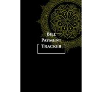 2026 Smart Bill Payment Organizer: Minimal Black Matte Planner | 6×9 Size | 100 Structured Pages to Track Monthly Bills, Due Dates, Payments & Expenses