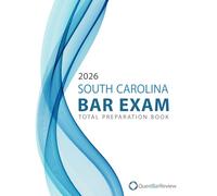 2026 South Carolina Bar Exam Total Preparation Book