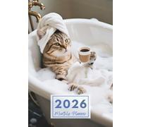2026 Spa Cat Relaxation Monthly Planner: Plan Your Year with Whimsical Feline Self-Care Charm