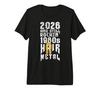 2026 Still Rockin' 1980s Hair Metal Band Camiseta Premium