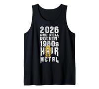 2026 Still Rockin' 1980s Hair Metal Band Camiseta sin Mangas