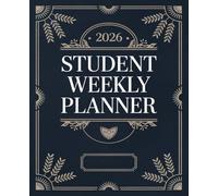 2026 Student Weekly Planner: Organize Your School Year with Monthly Calendars & Goal Pages | Assignment Project Tracker | Blue Minimalist Botanical Geometric Border Cover Design