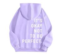 2026 Sudadera con capucha para mujer "It's Ok Not to Be Perfect", morado, S
