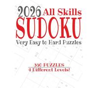 2026 Sudoku All Skills Puzzler: 360 Puzzles, 4 Different Skill Levels! (Sudoku Newbie to Expert Series)