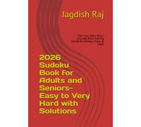 2026 Sudoku Book for Adults and Seniors-Easy to Very Hard with Solutions: Train Your Brain Daily | Ultimate Brain Training Games for Memory, Focus & Logic