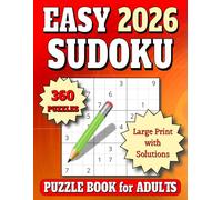 2026 Sudoku Puzzle Book for Adults: 360 Easy 9x9 Large Print Puzzles. All Solutions in Book 16pt. Vol. 1