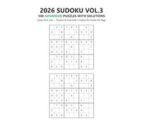 2026 SUDOKU VOL.3: 500 ADVANCED PUZZLES WITH SOLUTIONS