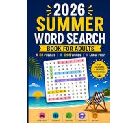 2026 Summer Word Search Book for Adults - 1200 Words & 60 Fun Puzzles with solutions | Large Print Puzzle Gift for Summer Vacation, Road Trips, Holidays, Relaxation, Wildlife, Camping & Traveling