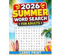2026 Summer Word Search Large Print For Adults: Fun and Relaxing Easy-to-Read Puzzles | Seasonal Word Finding Challenges with Solution