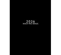 2026: Terminkalender mit Uhrzeiten 5:00 - 23:00 Tag | 1 Woche auf 2 Seiten mit Zeit | A4 Wochenplaner Zeiteinteilung | Kalenderbuch Planer | Organizer ... | Jahresplaner gebunden | mach was draus