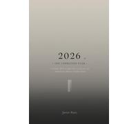 2026 The Unwritten Year - 2: Visions, Myths, and the Illusion of Knowing What Comes Next