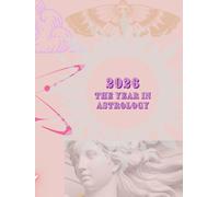 2026 The Year in Astrology: A Daily Planner
