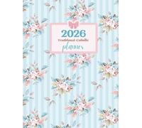 2026 Traditional Catholic Planner for Women: 8.5 x 11 Letter Size, Vertical Weekly Layout, 1962 Latin Missal Liturgical Calendar feasts