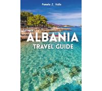 2026 Travel Guide to Albania