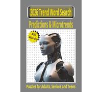 2026 Trend Word Search Book: Easy-to-Read Puzzles for Adults, Teens, and Seniors | 55 Puzzles Exploring the Future of Tech, Culture, Innovation and More | 6 X 9 Inches, 110 pages |