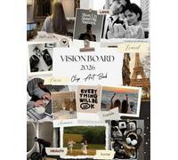 2026 Vision Board Clip Art Book: Aesthetic Collection of Powerful Pictures, Feminine Energy, Quotes, Manifestation & Affirmations for Women's Dream ... (Vision Board Clip Art Book Collection)