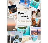 2026 Vision Board Clip Art Book For Black Adults: Empowering +450 Images, Affirmations, Words, And Quotes To Manifest Your Dreams And Goals (Vision Board Supplies)