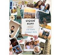 2026 Vision Board Clip Art Book For Black Teen Age Boys: Empowering +550 Images, Words, Affirmations, And Quotes To Manifest Your Dreams And Goals (Vision Board Supplies)