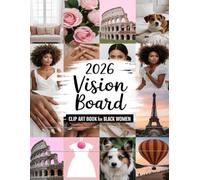 2026 Vision Board Clip Art Book for Black Women: Manifest your Dreams with Templates to Manifest Career, Money, Health & Love
