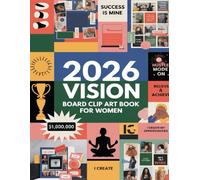 2026 Vision Board Clip Art Book for Women: Manifest Your Dreams with Texts & Pictures to Create Your Dream Life