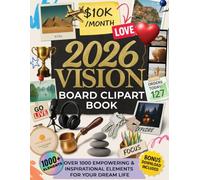 2026 Vision Board Clipart Book for Women: 1000+ Aesthetic Clip Art Cutouts & Empowering Affirmations to Manifest Feminine Energy, Wealth & Dream Life (Vision Board Supplies for Women)