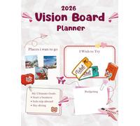 2026 Vision Board Planner: A Guided Goal-Setting Journal , Daily & Monthly Pages, Meditation Logs and Mindfulness Worksheets , Manifest Your Best Year Yet!