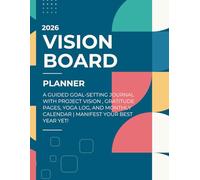 2026 Vision Board Planner: Goal-Setting Journal with Vision Board, Gratitude Pages, Yoga Log, and Monthly Calendar - Manifest Your Best Year Yet!