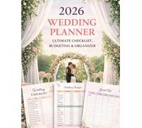 2026 Wedding Planner: The Ultimate Wedding Planning Organizer,