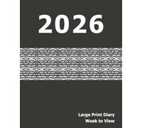 2026 Week to View Diary: Large Print (Geometric Charcoal Cover) - 8" x 10" | Week to View | Simple layout. Large Print. Easy to use for visually impaired