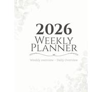 2026 Weekly Daily Planner: 52 Week Journal, ADHD Activity Hobby Tracker, Project Time Management