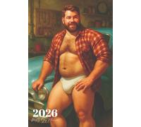 2026 Weekly Gay Planner: Retro Bear Mechanic Beefcake Organizer with Positive Affirmations