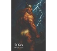 2026 Weekly Gay Planner: Viking Muscle Bear Fantasy Agenda with Positive Affirmations