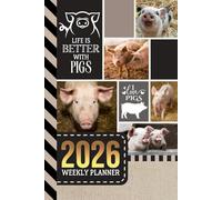 2026 Weekly Planner: 6x9 Dated Diary With To Do List - Habit Tracker - Notes Section / Agenda Gift / Pig - Farm Animal Lover Theme Cover