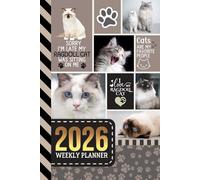 2026 Weekly Planner: 6x9 Dated Diary With To Do List - Habit Tracker - Notes Section / Agenda Gift / Ragdoll Cat - Funny Quote Animal Art Cover