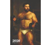 2026 Weekly Planner: Gay Bear Beefcake Gym Journal with Positive Affirmations