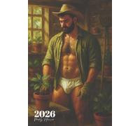 2026 Weekly Planner: Gay Muscle Bear Gardener in Tighty Whities | Queer Beefcake Organizer with Positive Affirmations