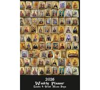 2026 Weekly Planner Greek Orthodox Saints and Name Days: Greek Orthodox Saints and Name Days