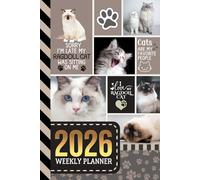 2026 Weekly Planner: Hardcover / 6x9 Dated Diary With To Do List - Habit Tracker - Notes Section / Agenda Gift / Ragdoll Cat - Funny Quote Animal Art Cover
