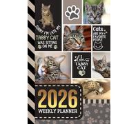 2026 Weekly Planner: Hardcover / 6x9 Dated Diary With To Do List - Habit Tracker - Notes Section / Agenda Gift / Brown Tabby Cat - Funny Quote Animal Art Cover
