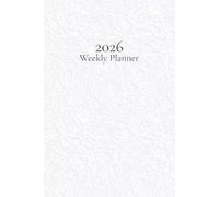 2026 Weekly Planner: Organiser with Monthly & Weekly Pages - Salt Stone Edition