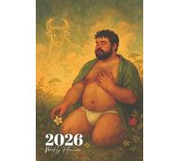 2026 Weekly Planner: Taurus Zodiac Bear Beefcake Queer Organizer with Positive Affirmations