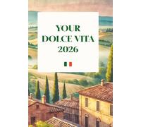 2026 Weekly Planner with an Italian Soul: Plan your perfect work-life balance [ gift edition ]