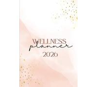 2026 Wellness Planner - Minimalist Monthly Planner with Habit Tracker, Journaling & Self-Care for Mindful Living: Stay Organized, Build Healthy Habits & Improve Your Well-Being All Year Long