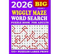 2026 Wiggly Maze Word Search Large Print: Word Search Wiggly Maze Puzzle Book,100 + Puzzles Large for Adults and Seniors , Unique and Challenging Word Search Variation for all ages | Volume 3 |